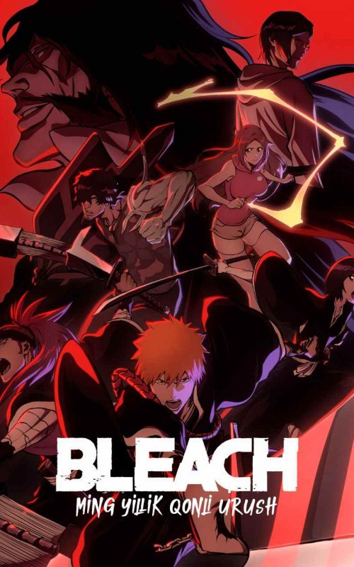 Bleach: Ming yillik qonli urush [17+] skachat HD 1. 2. 3. 4. 5. 6. 7. 8. 9. 10. 11. 12. 13. 14. 15 Qism Anime Uzbek tilida Barcha qismlar 2025