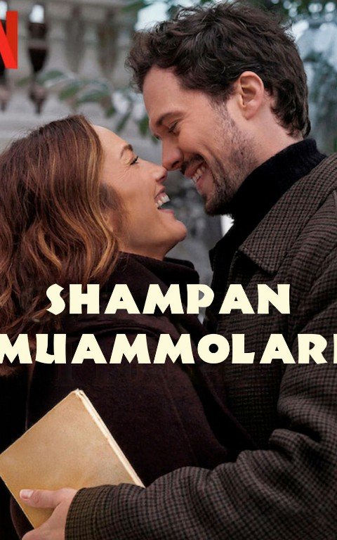 Shampan muammolari Uzbek tilida O'zbekcha 2025 tarjima kino HD