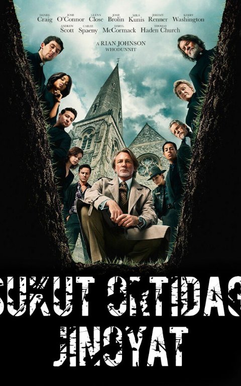 Sukut ortidagi jinoyat / Qinidan chiqqan pichoqlar Uzbek tilida 2025 O'zbekcha tarjima kino HD skachat