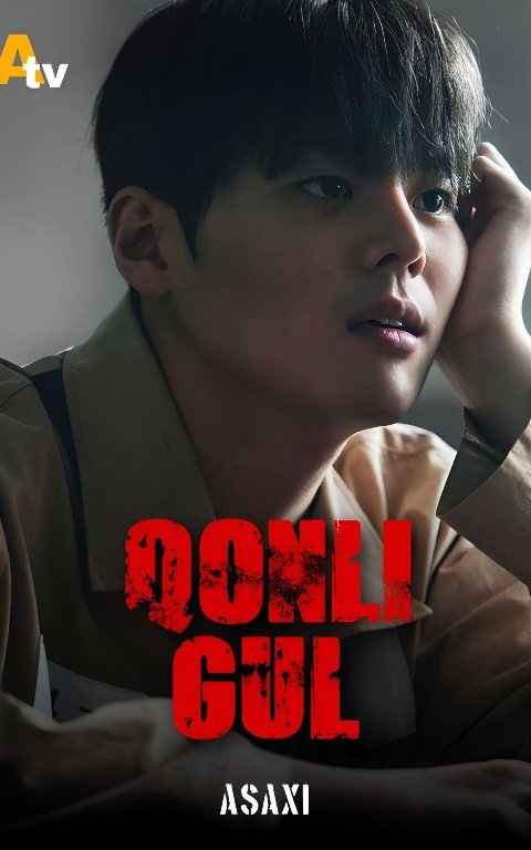 Qonli gul (uzbek tilida drama) 1-2-3-4-5-7-10-30-50-70-90 Qism Koreya seriali Barcha qismlar 2026 HD skachat